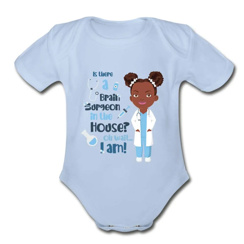 Brain Surgeon Organic Onesie