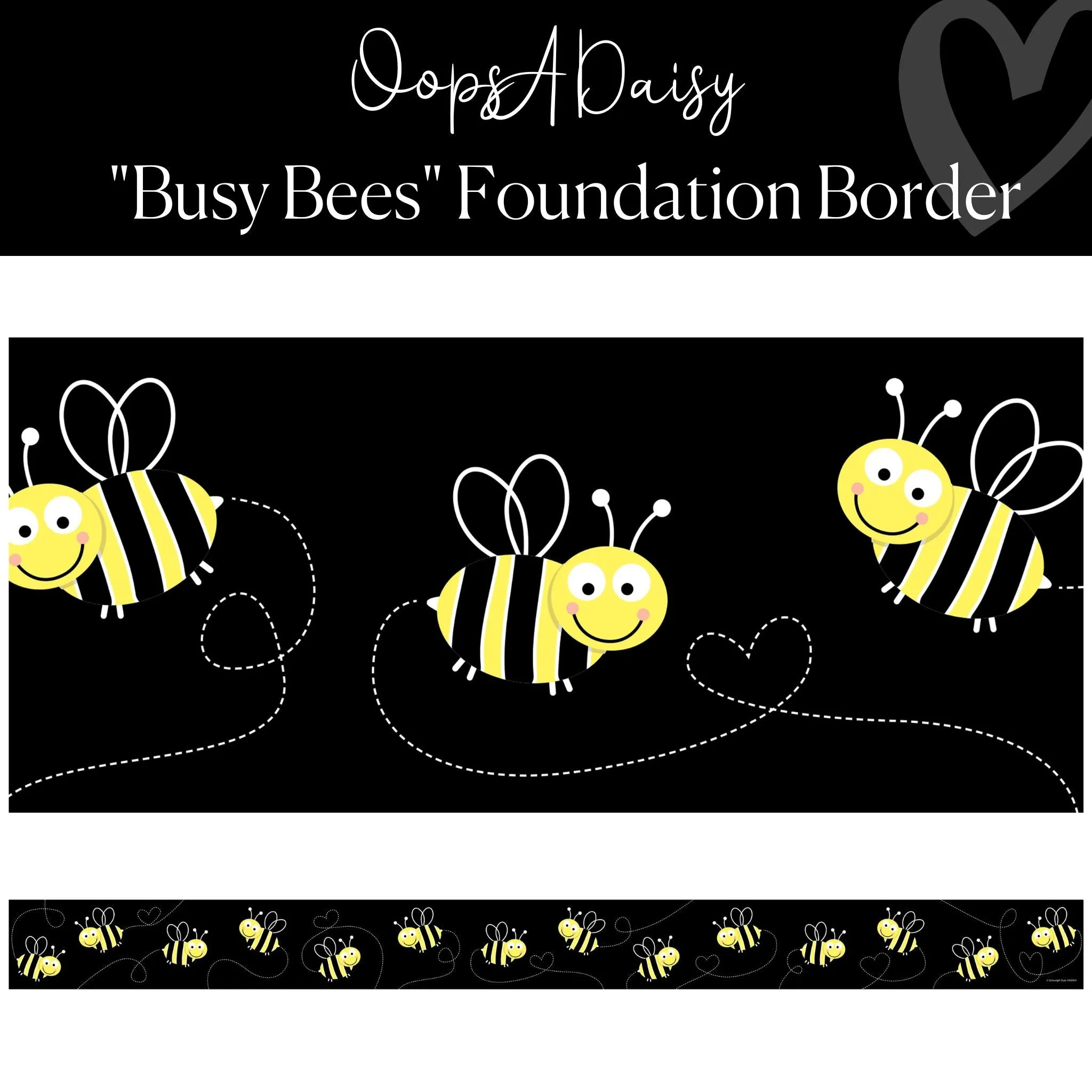 "Busy Bees" Foundation Border | Bee Straight Border | Schoolgirl Style